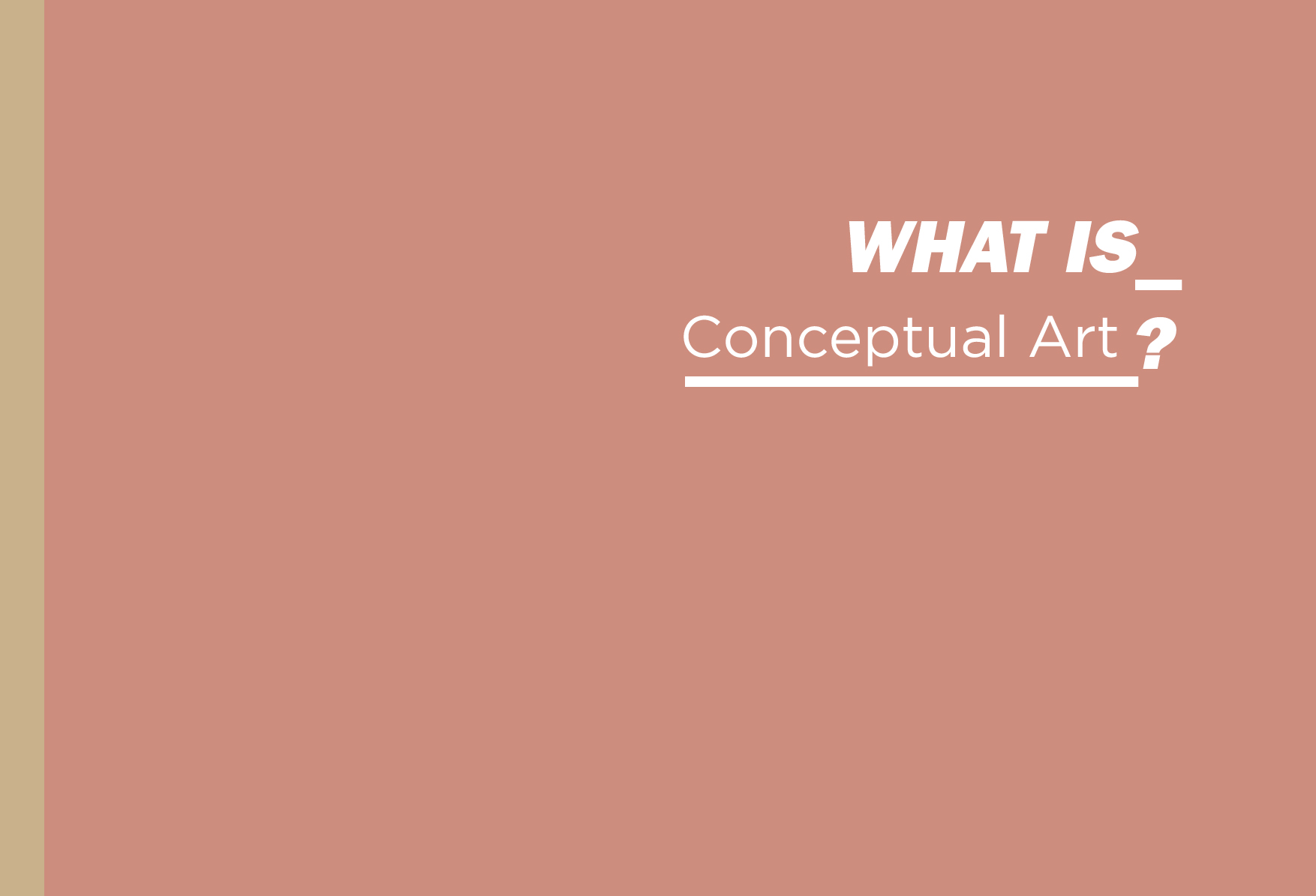 What is Conceptual Art