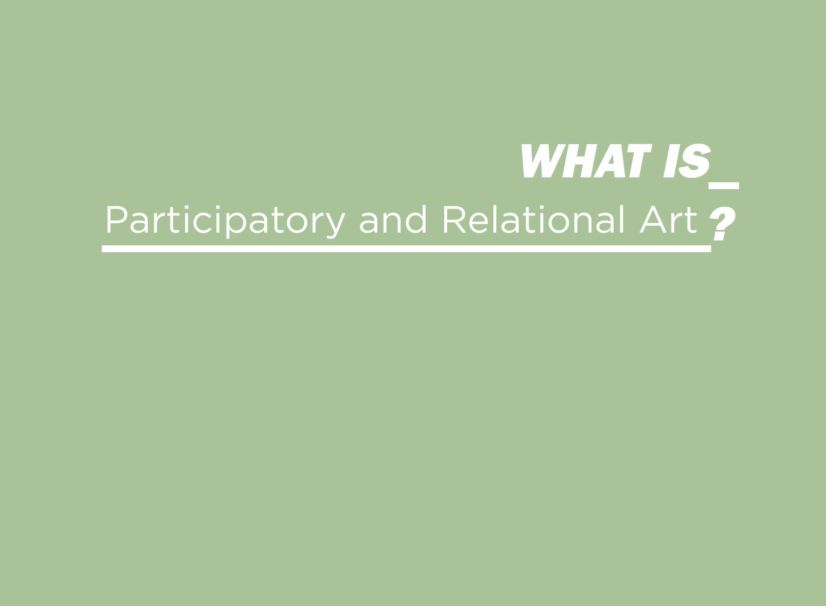 What is Participatory and Relational Art