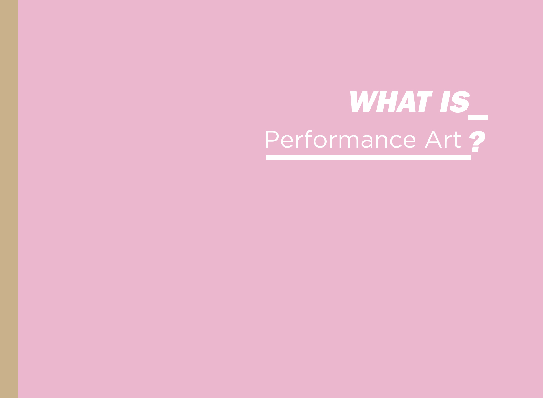 What is Performance Art