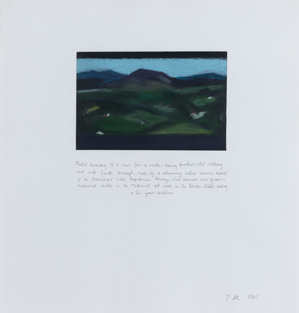Artwork: Pastel drawing of a view from a north facing bunker-slit looking out into South Armagh, made by a returning active service member of the Provisional Irish Republician Army, who learned his […]